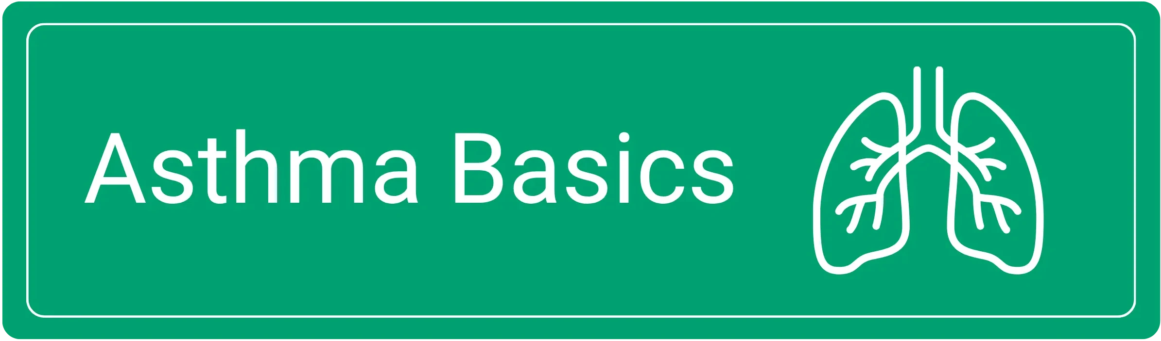 Asthma Basics