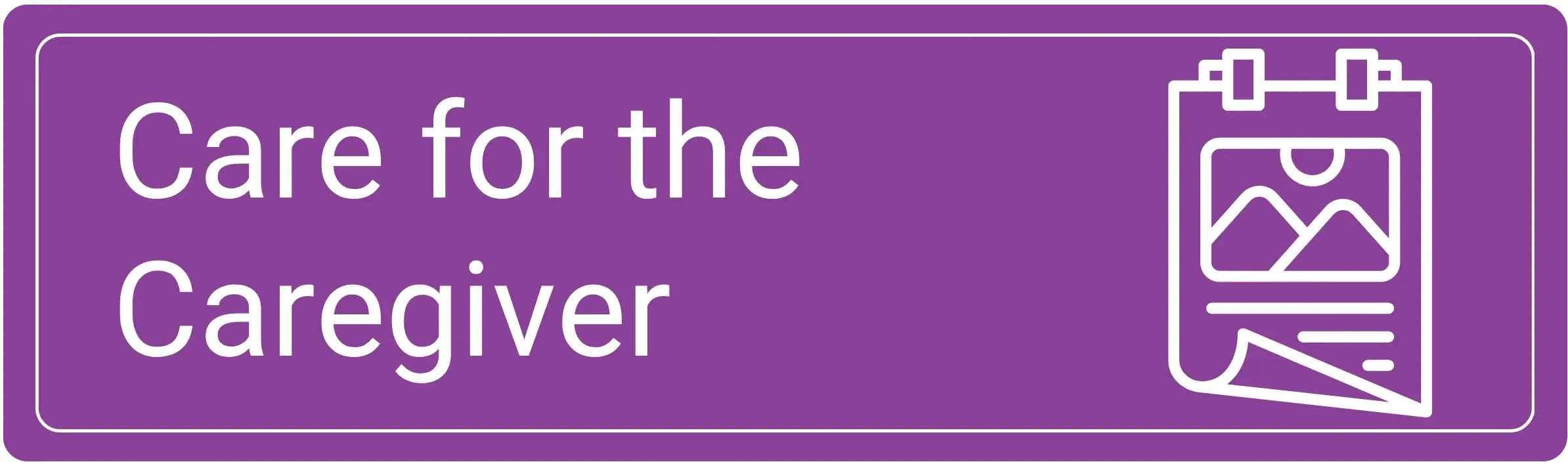 Care for the Caregiver
