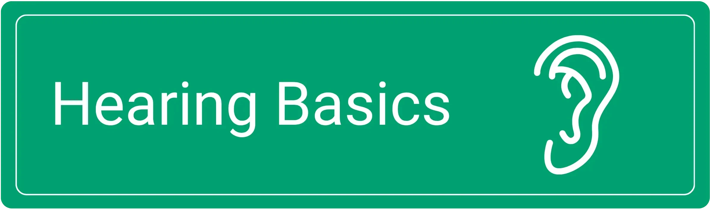 Hearing Basics