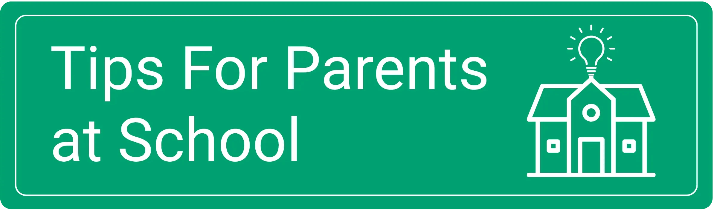 Tips for Parents at School